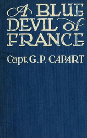 [Gutenberg 48229] • A Blue Devil of France: Epic figures and stories of the Great War, 1914-1918